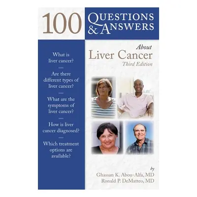 "100 Q&as about Liver Cancer 3e" - "" ("Abou-Alfa Ghassan K.")(Paperback)