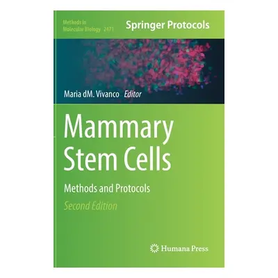 "Mammary Stem Cells" - "" ("Maria DM Vivanco")(Pevná vazba)