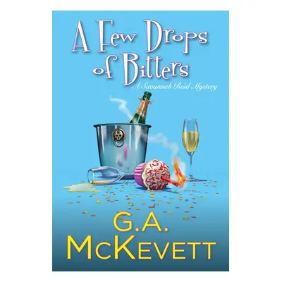 "A Few Drops of Bitters" - "" ("McKevett G. A.")(Mass Market Paperbound)