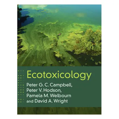 "Ecotoxicology" - "" ("Campbell Peter G. C.")(Pevná vazba)