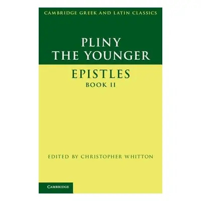 "Pliny the Younger: 'Epistles' Book II" - "" ("Pliny the Younger")(Paperback)