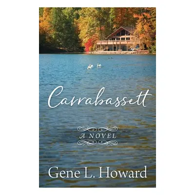 "Carrabassett" - "" ("Howard Gene L.")(Paperback)