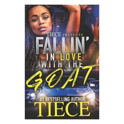 "Falling In Love With The Goat" - "" ("Tiece")(Paperback)