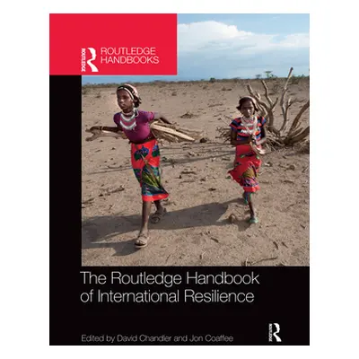 "The Routledge Handbook of International Resilience" - "" ("Chandler David")(Paperback)