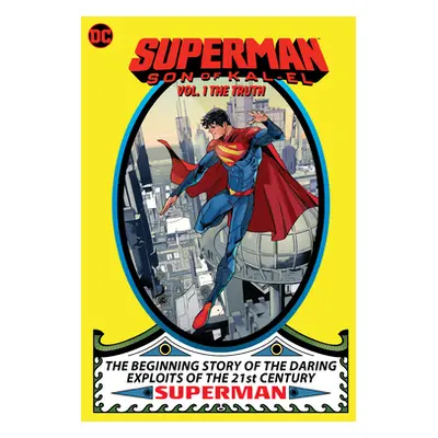 "Superman: Son of Kal-El Vol. 1: The Truth" - "" ("Taylor Tom")(Paperback)