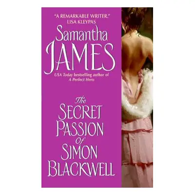 "The Secret Passion of Simon Blackwell" - "" ("James Samantha")(Mass Market Paperbound)