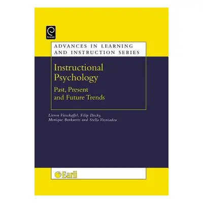 "Instructional Psychology: Past, Present, and Future Trends - Sixteen Essays in Honour of Erik d