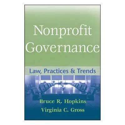 "Nonprofit Governance" - "" ("Hopkins Bruce R.")(Pevná vazba)