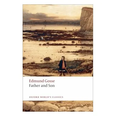 "Father and Son" - "" ("Gosse Edmund")(Paperback)