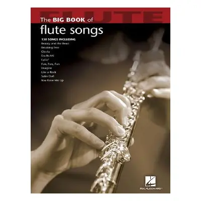 "The Big Book of Flute Songs" - "" ("Hal Leonard Corp")(Paperback)