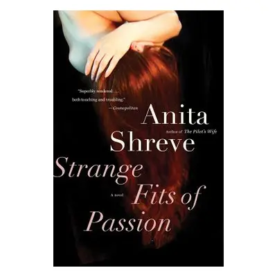 "Strange Fits of Passion" - "" ("Shreve Anita")(Paperback)