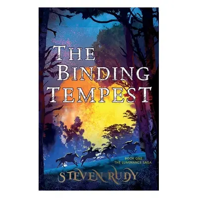 "The Binding Tempest" - "" ("Rudy Steven")(Paperback)