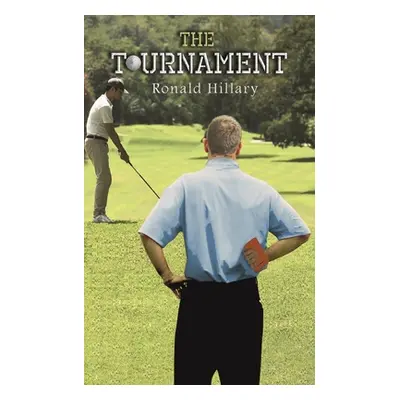 "The Tournament" - "" ("Hillary Ronald")(Paperback)