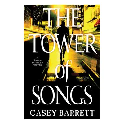 "The Tower of Songs" - "" ("Barrett Casey")(Pevná vazba)