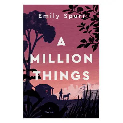 "A Million Things" - "" ("Spurr Emily")(Paperback)