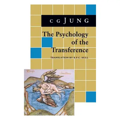 "Psychology of the Transference: (From Vol. 16 Collected Works)" - "" ("Jung C. G.")(Paperback)