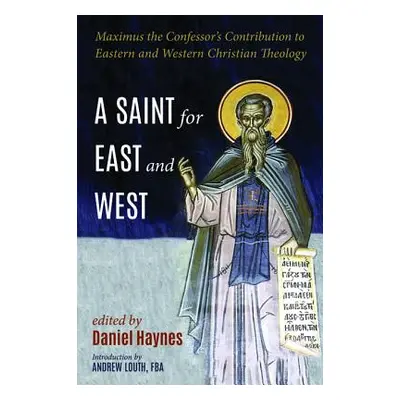 "A Saint for East and West" - "" ("Haynes Daniel")(Paperback)