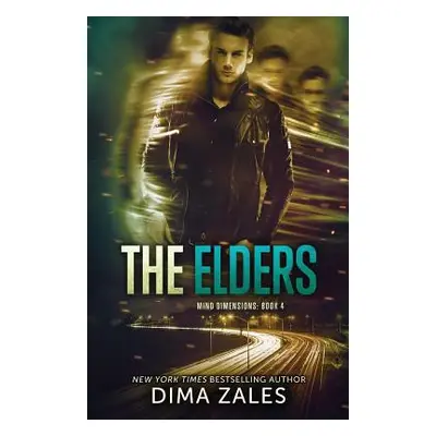 "The Elders (Mind Dimensions Book 4)" - "" ("Zales Dima")(Paperback)