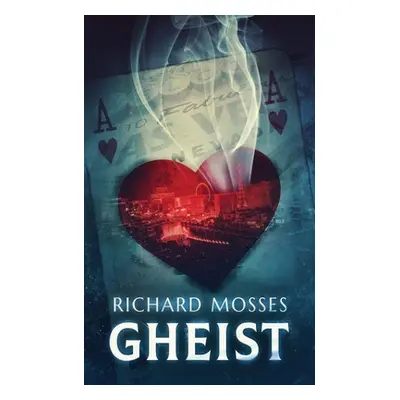 "Gheist" - "" ("Mosses Richard")(Paperback)