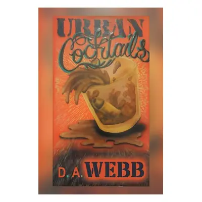 "Urban Cocktails" - "" ("Webb D. a.")(Paperback)