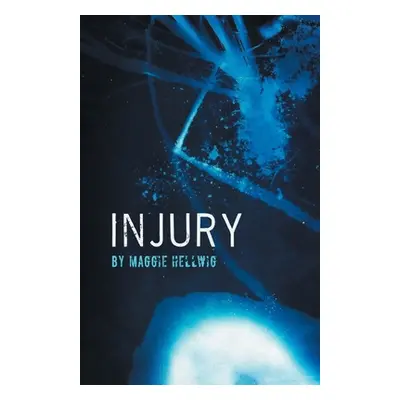 "Injury" - "" ("Hellwig Maggie")(Paperback)