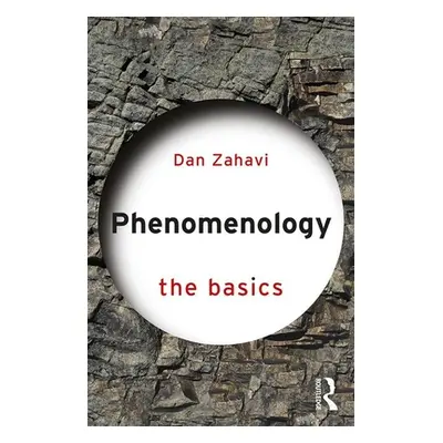 "Phenomenology: The Basics" - "" ("Zahavi Dan (University of Copenhagen Denmark)")(Paperback / s