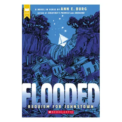 "Flooded: Requiem for Johnstown (Scholastic Gold)" - "" ("Burg Ann E.")(Paperback)