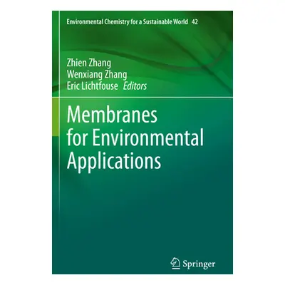 "Membranes for Environmental Applications" - "" ("Zhang Zhien")(Paperback)