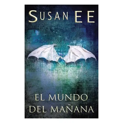 "El mundo del maana" - "" ("Ee Susan")(Paperback)