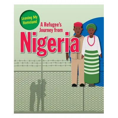 "A Refugee's Journey from Nigeria" - "" ("Rodger Ellen")(Paperback)