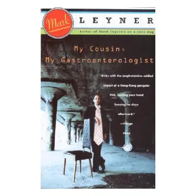 "My Cousin, My Gastroenterologist" - "" ("Leyner Mark")(Paperback)