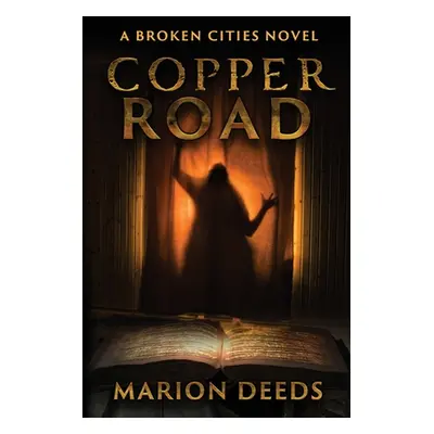 "Copper Road" - "" ("Deeds Marion")(Paperback)