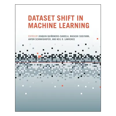 "Dataset Shift in Machine Learning" - "" ("Quinonero-Candela Joaquin")(Paperback)