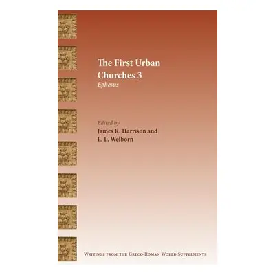 "The First Urban Churches 3: Ephesus" - "" ("Harrison James R.")(Pevná vazba)