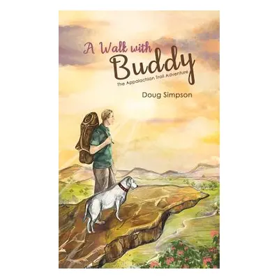 "A Walk with Buddy" - "" ("Doug Simpson")(Paperback)