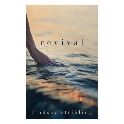 "revival" - "" ("Stribling Lindsay")(Paperback)