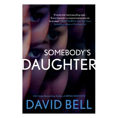 "Somebody's Daughter" - "" ("Bell David")(Paperback)