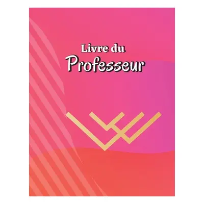 "Livre du Professeur: Registre des prsences pour les enseignants ​​Tableau de suivi des prsences