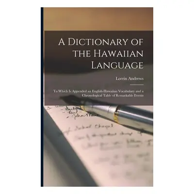 "A Dictionary of the Hawaiian Language: To Which Is Appended an English-Hawaiian Vocabulary and 