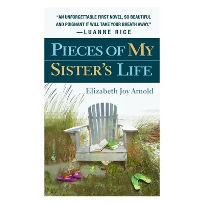 "Pieces of My Sister's Life" - "" ("Arnold Elizabeth")(Mass Market Paperbound)