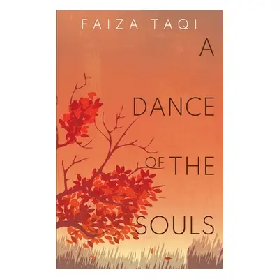 "A Dance of the Souls" - "" ("Taqi Faiza")(Paperback)