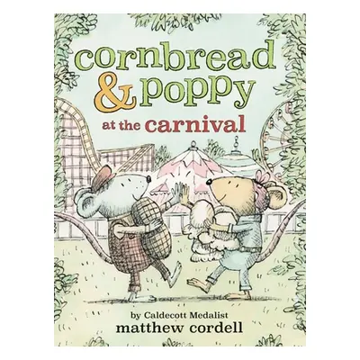 "Cornbread & Poppy at the Carnival" - "" ("Cordell Matthew")(Paperback)