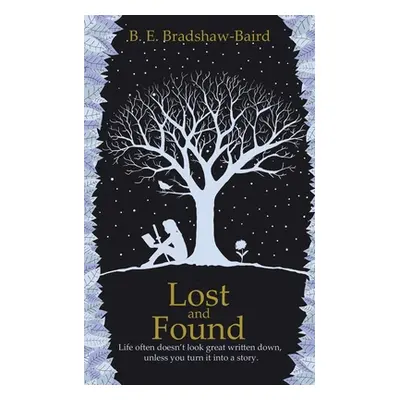 "Lost and Found" - "" ("Bradshaw-Baird B. E.")(Paperback)