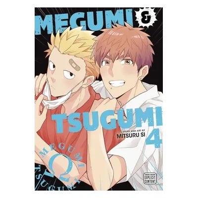 "Megumi & Tsugumi, Vol. 4" - "" ("Si Mitsuru")(Paperback)