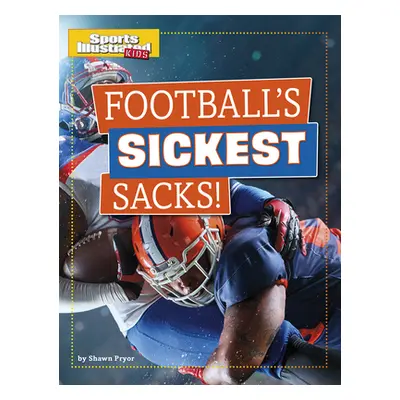 "Football's Sickest Sacks!" - "" ("Pryor Shawn")(Paperback)