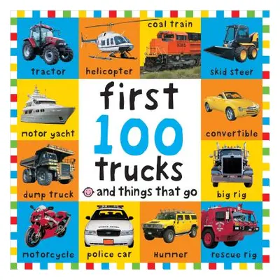 "Big Board First 100 Trucks and Things That Go" - "" ("Priddy Roger")(Board Books)