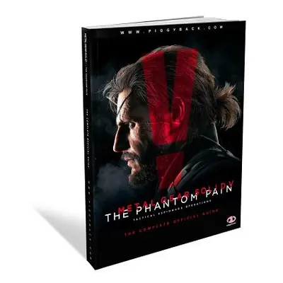 "Metal Gear Solid V: The Phantom Pain: The Complete Official Guide" - "" ("Piggyback")(Paperback