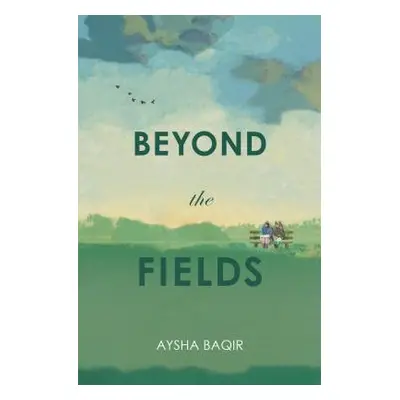 "Beyond the Fields" - "" ("Baqir Aysha")(Paperback)