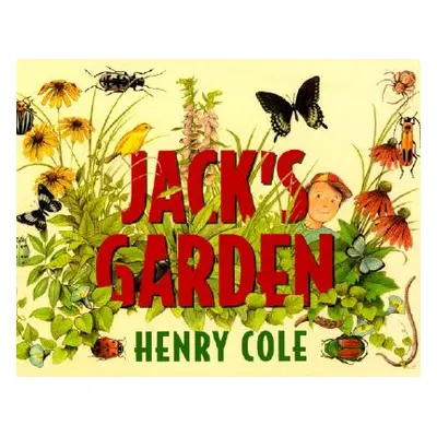 "Jack's Garden" - "" ("Cole Henry")(Paperback)