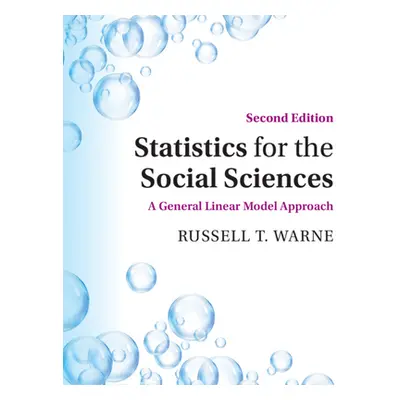 "Statistics for the Social Sciences: A General Linear Model Approach" - "" ("Warne Russell T.")(